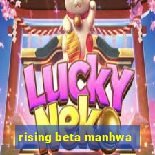 rising beta manhwa